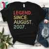 Legend Since August 2007 12th Birthday 12 Years Old Shirt