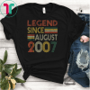 Legend Since August 2007 Shirt 12th Birthday Gift Shirts