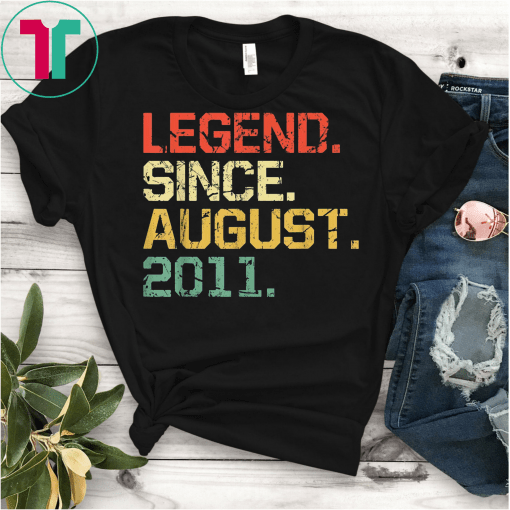 Legend Since August 2011 T-Shirt 8 years old Gifts Tee Shirts