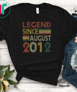 Legend Since August 2012 Shirt 7th Birthday Gift Shirts