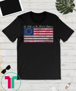 Life, Liberty, and the Pursuit of Happiness Flag T-Shirt