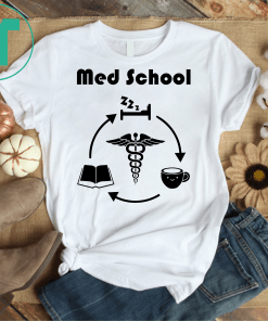 Life of a Medical School Student Gift Tee Shirt