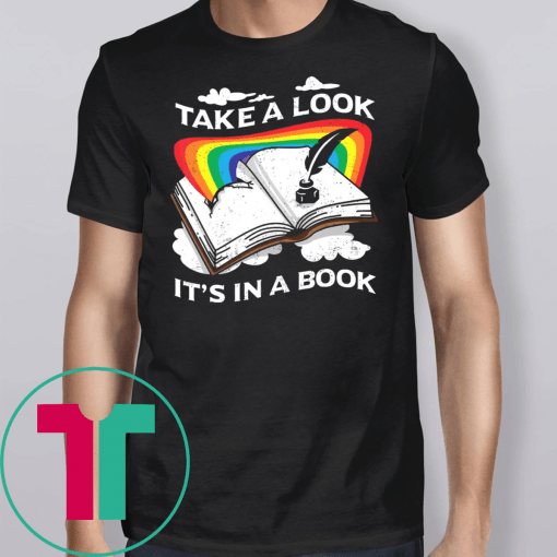 Love Reading Love Rainbows Take A Look It’s In A Book Long Sleeve Shirt
