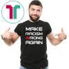 Make racism wrong again t shirt