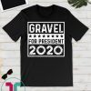 Mike Gravel For President 2020 Literally T-Shirt