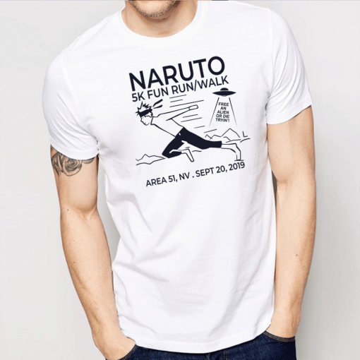 Naruto 5K Fun Run Walk Area 51 Shirt