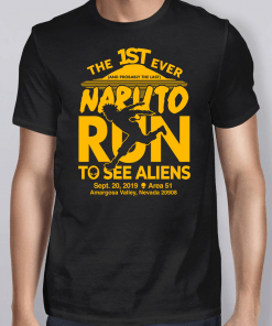Naruto Run For Aliens Shirt