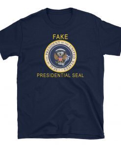 Official Fake Presidential Seal Trump 2019 Shirts