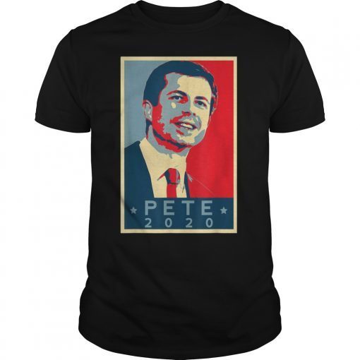 Pete Buttigieg US President 2020 Pete's Hope T-Shirt