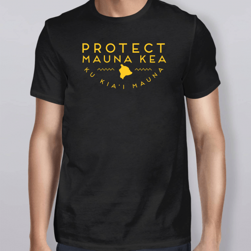 Protect Mauna Kea Ku Kiai Mauna Shirt