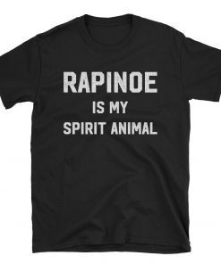 Rapinoe Is My Spirit Animal T-Shirt Rapinoe Jersey and Shirt