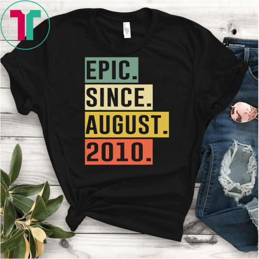 Retro Vintage 9th Birthday Epic Since August 2010 Gift T-Shirt