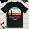 Retro Vintage Gravel 2020 US President New Design T-Shirt