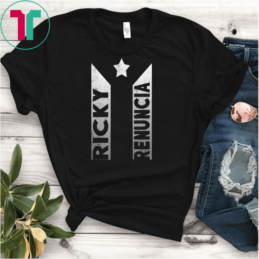 Ricky Renuncia Bandera Negra Puerto Rico Top Classic Gift T-Shirt