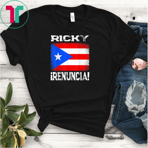 Ricky Renuncia! Puerto Rico Flag Political T Shirt Men Women