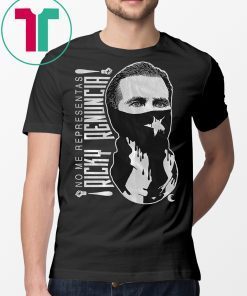 Ricky Renuncia, Puerto Rico Shirt, No Me Representas, Roselló, San Juan, Fortaleza, Black T-Shirt