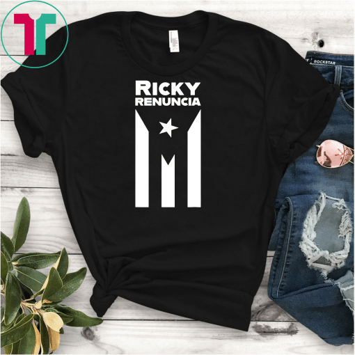 Ricky Renuncia Shirt Puerto Rico Flag T-Shirts