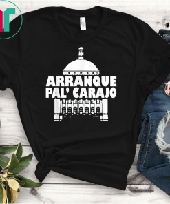 Ricky Renuncia T-Shirt Arranque Pal' Carajo Puerto Rico Tee Bandera Negra De Puerto Rico Shirt