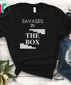 Savages In The Box Unisex Gift T-Shirt