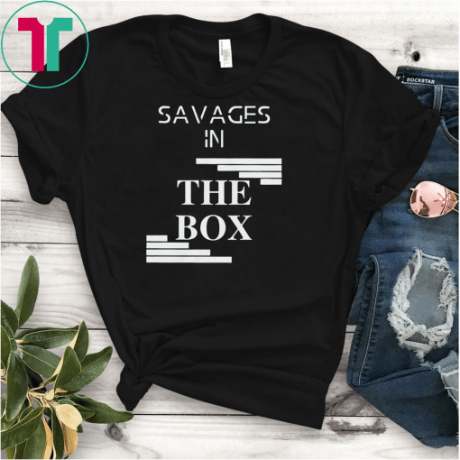 Savages In The Box Unisex Gift T-Shirt