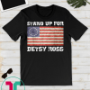 Stand Up For Betsy Ross 1776 American Flag T-Shirt T-Shirt