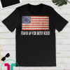 Stand Up For Betsy Ross Gift T-Shirt