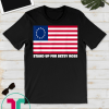 Stand Up For Betsy Ross T Shirt American Flag Vintage Tee