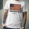 Stand Up For Betsy Ross T-Shirt ,rush Limbaugh shirt ,betsy ross t shirt for women and mens funny shirt, shirt, symbolism meaning tee