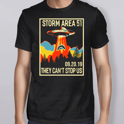 Storm Area 51 Alien UFO They Can’t Stop Us Shirt