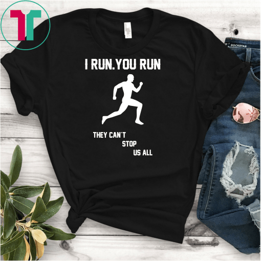 Storm Area 51 Funny I Run You Run Tee Shirt Men Women