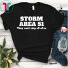 Storm Area 51 They can't stop all of us Classic Gift T-Shirt