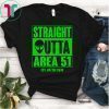 Straight Outta Area 51 Shirt UFO Alien