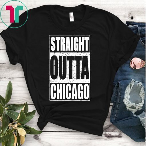 Straight Outta Chicago T-Shirt Illinois Gift Shirt