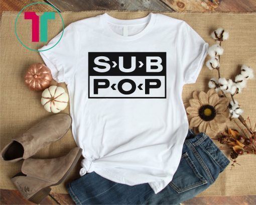 Sub Pop Shirt