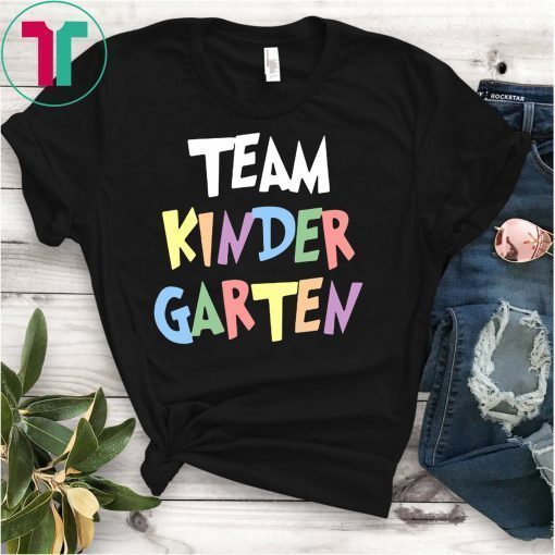 TEAM KINDERGARTEN SHIRT