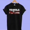 Tequila Kills You Slowly T-Shirt