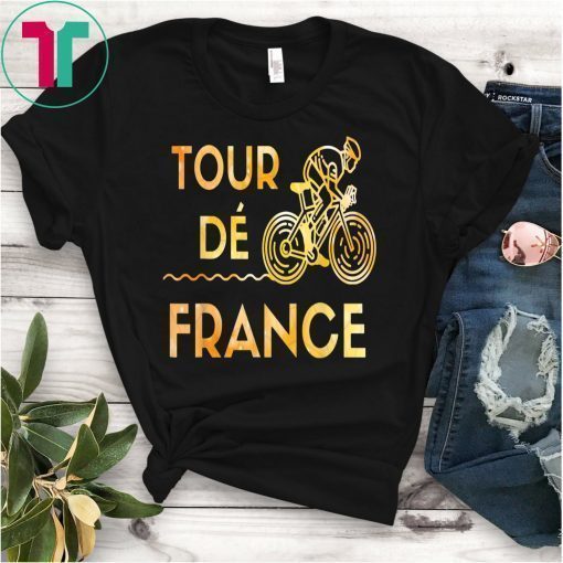 Tour France 2019 T-shirt France Bicycle Gift T-Shirt