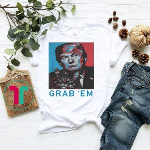 Trump Cat T-Shirt Grab ‘Em Cat T-Shirt