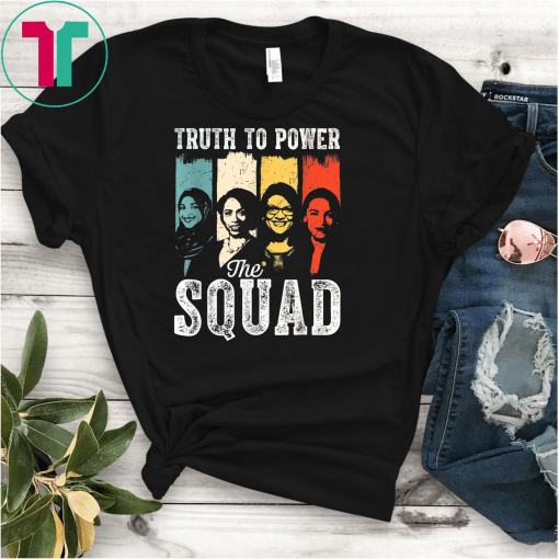 Truth To Power Squad Aoc Tlaib Ilhan Ayanna Vintage T-Shirt