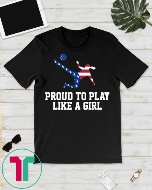 US. Women Soccer team player Fan TShirt proud to play