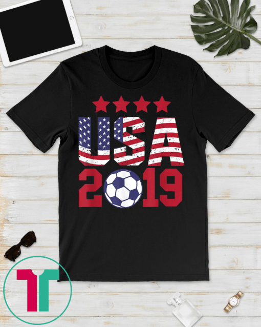 USA 2019 4 Star Play Like Girl Football Team Women Game Goal T-Shirt