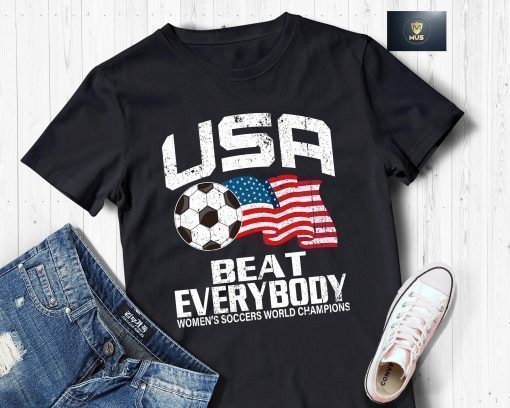 USA Beat Everybody Shirt, USA Vs Everybody T Shirt, USWNT Fans Shirt, Women Soccer World Champions 2019, Rose Lavelle