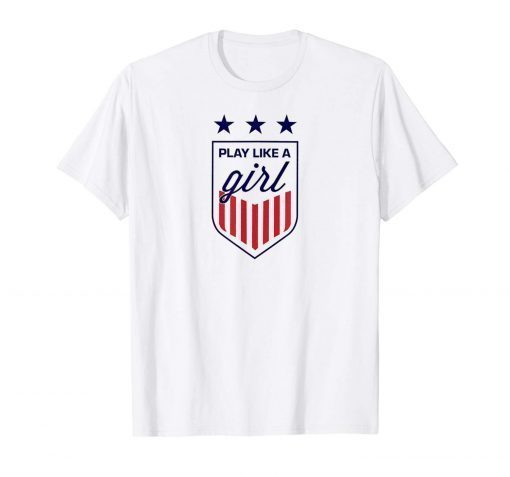 USWNT Shirts, Play Like a Girl T-Shirt, Uswnt World Champion T-Shirt, Uswnt Tshirt, Usa Unisex Shirt