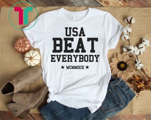 Usa Beat Everybody Unisex T-Shirt