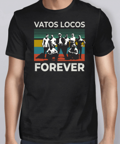 Vatos Locos Forever Vintage T-Shirt