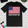 Vintage Stand Up For Betsy Ross Shirt Funny USA Gift T-Shirt