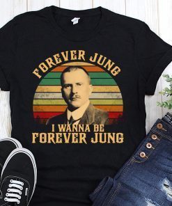 Vintage forever jung I wanna be forever jung shirt