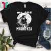 We Are Mauna Kea Hawaii Warrior Protest Rally T-Shirts