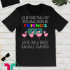 We're More Than Just Teacher Friends Math Flamingos gift T-Shirt