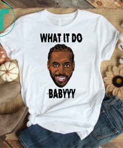 What It Do Baby Kawhi Leonard New Balance Shirt